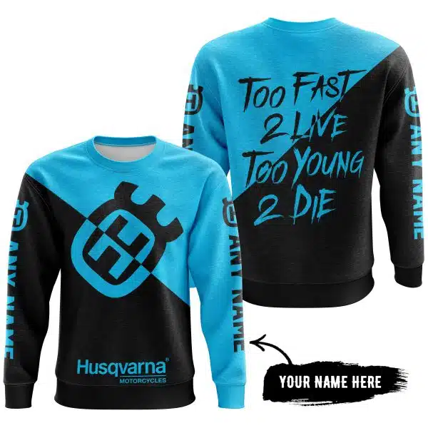 Too Fast To Live Too Young To Die - 3d All Over Printed - Husqvarna Sky Blue - Image 4