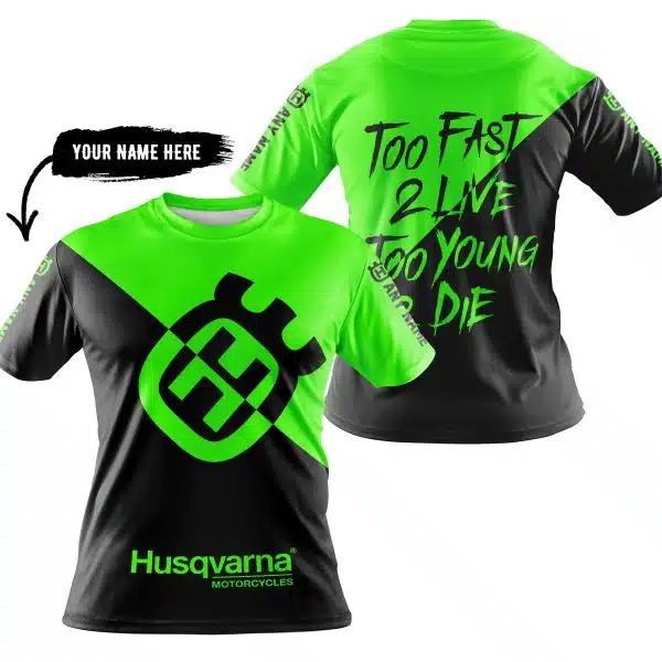Too Fast To Live Too Young To Die - 3d All Over Printed - Husqvarna Green - Image 5