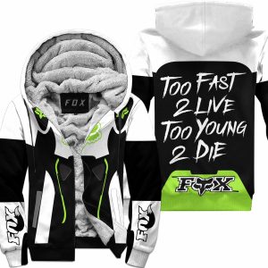 TOO FAST TO LIVE TOO YOUNG TO DIE – FLEECE HOODIE - FOX RACING – WHITE GREEN 1