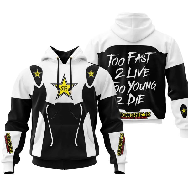 TOO FAST TO LIVE TOO YOUNG TO DIE - ROCKSTAR - WHITE