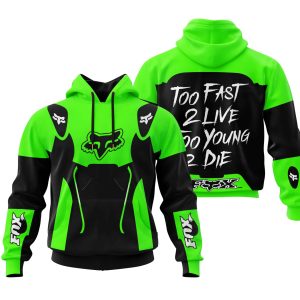 TOO FAST TO LIVE TOO YOUNG TO DIE - FOX RACING - GREEN