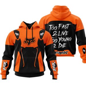 TOO FAST TO LIVE TOO YOUNG TO DIE - FOX RACING - ORANGE