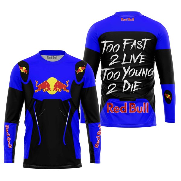 TOO FAST TO LIVE TOO YOUNG TO DIE - REDBULL - BLUE - Image 2