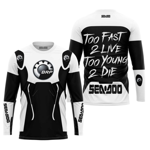 TOO FAST TO LIVE TOO YOUNG TO DIE - SEA DOO - WHITE - Image 3