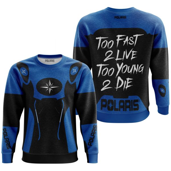 TOO FAST TO LIVE TOO YOUNG TO DIE - POLARIS - BLUE - Image 3