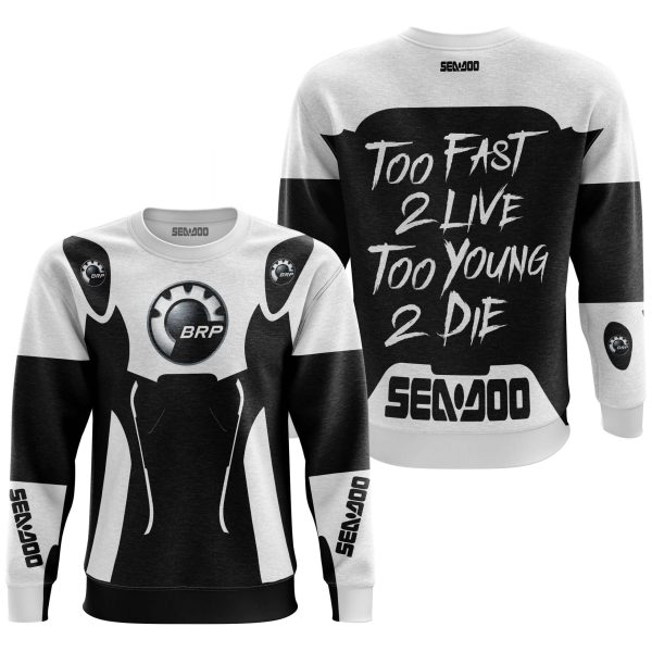 TOO FAST TO LIVE TOO YOUNG TO DIE - SEA DOO - WHITE - Image 2
