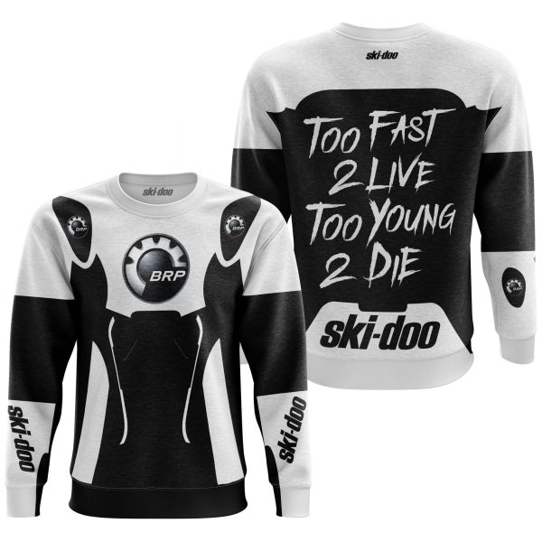 TOO FAST TO LIVE TOO YOUNG TO DIE - SKI DOO - WHITE - Image 3
