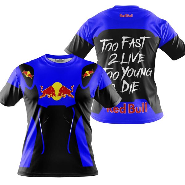 TOO FAST TO LIVE TOO YOUNG TO DIE - REDBULL - BLUE - Image 4