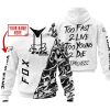 TOO FAST TO LIVE TOO YOUNG TO DIE - LIMITED EDITION - CUSTOM NAME - FOX RACING - WHITE