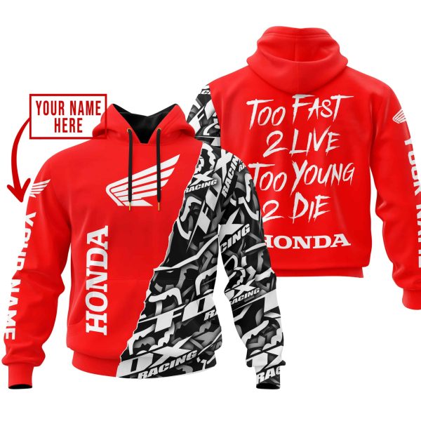 TOO FAST TO LIVE TOO YOUNG TO DIE - LIMITED EDITION - CUSTOM NAME - HONDA - RED