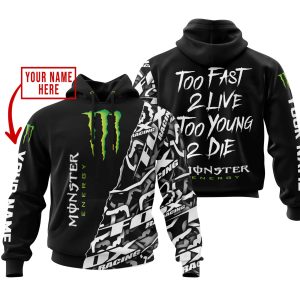 TOO FAST TO LIVE TOO YOUNG TO DIE - LIMITED EDITION - CUSTOM NAME - MONSTER - BLACK