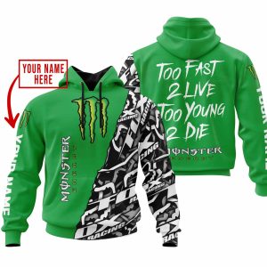 TOO FAST TO LIVE TOO YOUNG TO DIE - LIMITED EDITION - CUSTOM NAME - MONSTER - GREEN