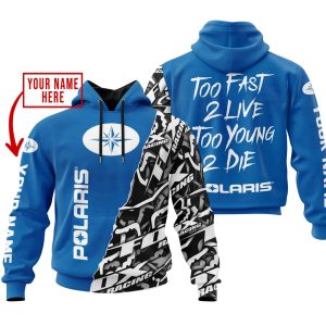 TOO FAST TO LIVE TOO YOUNG TO DIE - LIMITED EDITION - CUSTOM NAME - POLARIS - BLUE