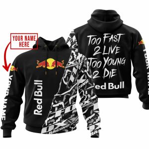 TOO FAST TO LIVE TOO YOUNG TO DIE - LIMITED EDITION - CUSTOM NAME - RED BULL - BLACK