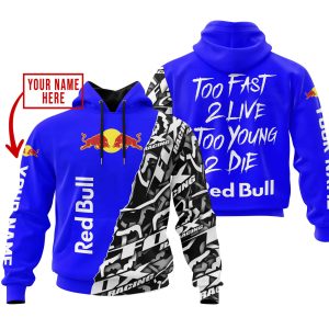 TOO FAST TO LIVE TOO YOUNG TO DIE - LIMITED EDITION - CUSTOM NAME - RED BULL - BLUE