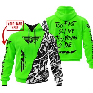 TOO FAST TO LIVE TOO YOUNG TO DIE - LIMITED EDITION - CUSTOM NAME - FLY RACING - GREEN