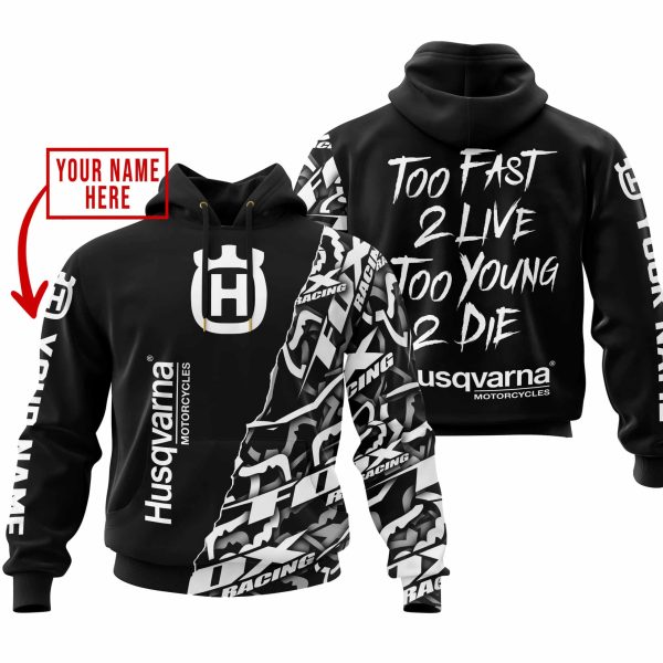 TOO FAST TO LIVE TOO YOUNG TO DIE - LIMITED EDITION - CUSTOM NAME - HUSQVARNA - BLACK
