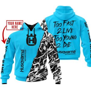 TOO FAST TO LIVE TOO YOUNG TO DIE - LIMITED EDITION - CUSTOM NAME - HUSQVARNA - SKY BLUE