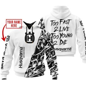 TOO FAST TO LIVE TOO YOUNG TO DIE - LIMITED EDITION - CUSTOM NAME - HUSQVARNA - WHITE