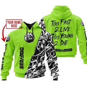 TOO FAST TO LIVE TOO YOUNG TO DIE - LIMITED EDITION - CUSTOM NAME - SEA DOO - GREEN 1