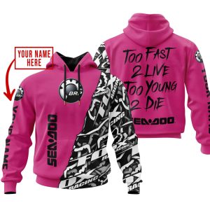 TOO FAST TO LIVE TOO YOUNG TO DIE - LIMITED EDITION - CUSTOM NAME - SEA DOO - PINK 1