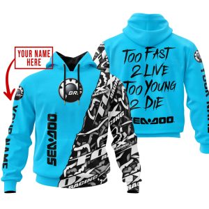 TOO FAST TO LIVE TOO YOUNG TO DIE - LIMITED EDITION - CUSTOM NAME - SEA DOO - SKY BLUE