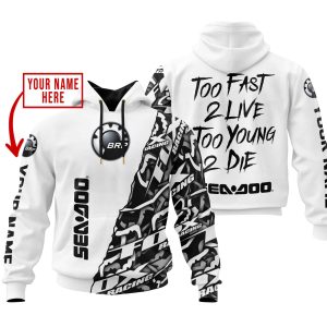 TOO FAST TO LIVE TOO YOUNG TO DIE - LIMITED EDITION - CUSTOM NAME - SEA DOO - WHITE