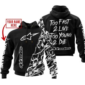 TOO FAST TO LIVE TOO YOUNG TO DIE - LIMITED EDITION - CUSTOM NAME - ALPINESTARS - BLACK