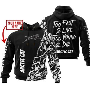 TOO FAST TO LIVE TOO YOUNG TO DIE - LIMITED EDITION - CUSTOM NAME - ARCTIC CAT - BLACK