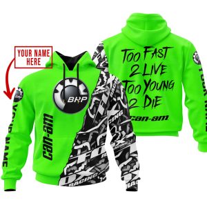 TOO FAST TO LIVE TOO YOUNG TO DIE - LIMITED EDITION - CUSTOM NAME - CAN AM - GREEN
