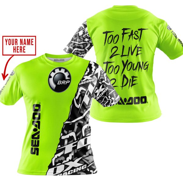 TOO FAST TO LIVE TOO YOUNG TO DIE - LIMITED EDITION - CUSTOM NAME - SEA DOO - NEON - Image 4